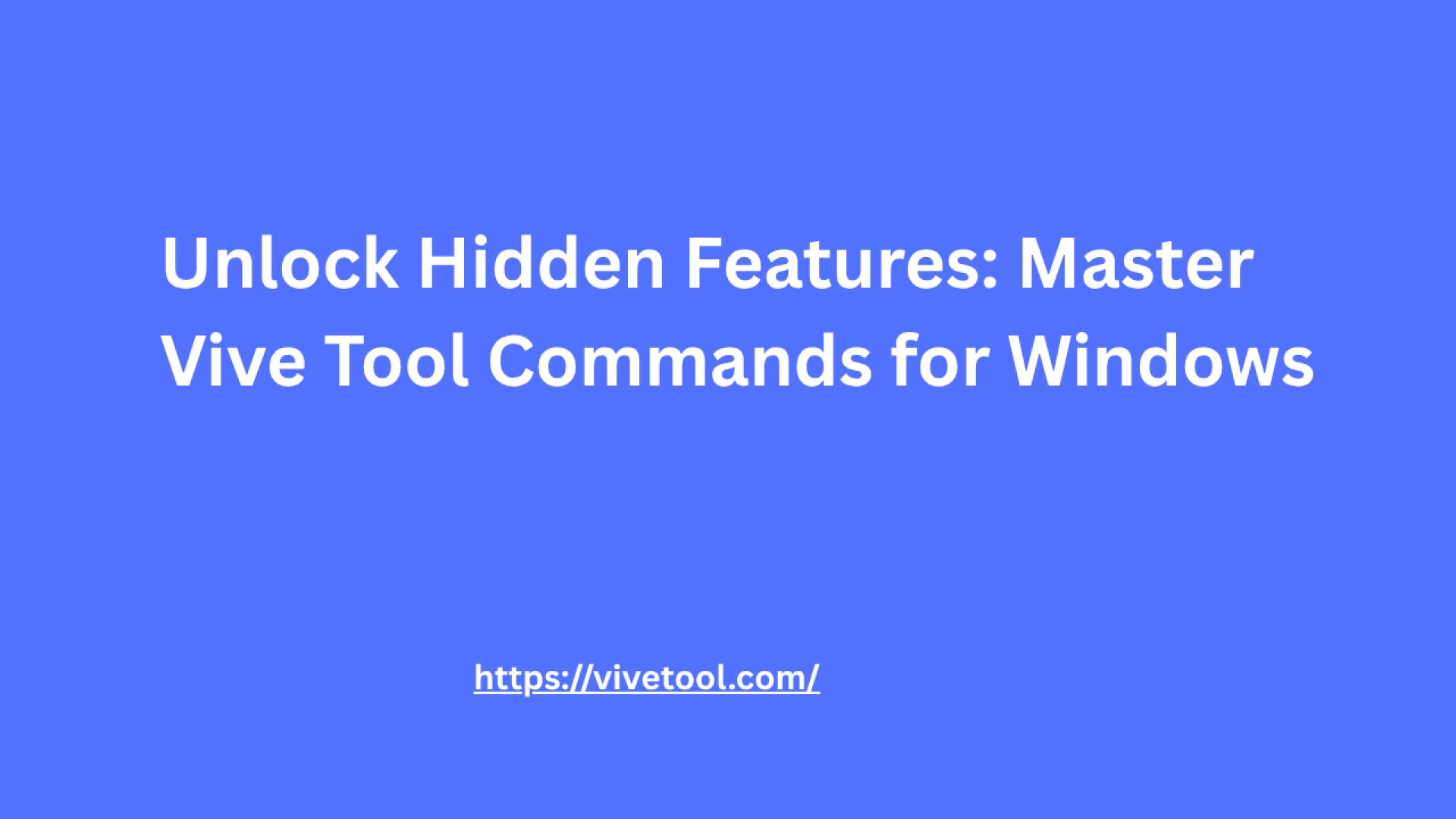 Unlock Hidden Features: Master Vive Tool Commands for Windows