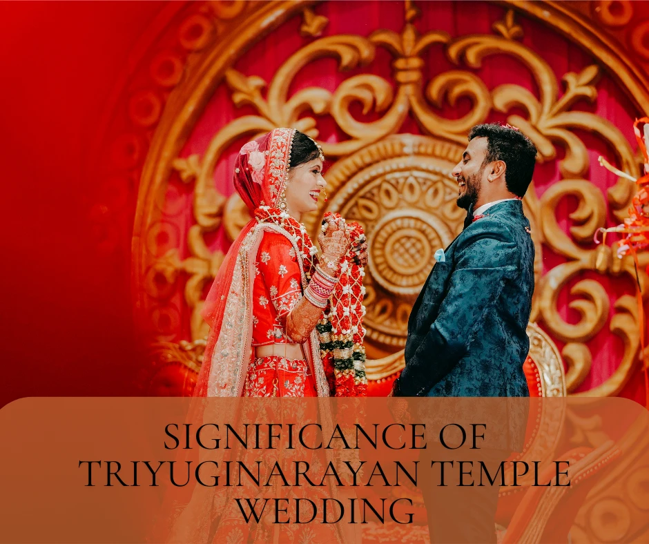 The Art of Sacred Beginnings: Why Triyuginarayan Shaadi Defines Expertise in Temple Weddings