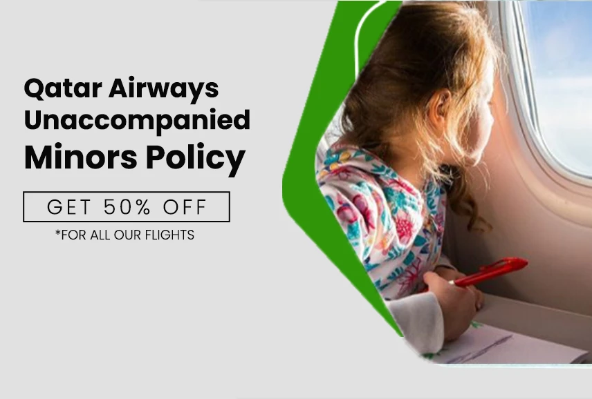 Qatar Airways Unaccompanied Minors Policy – Full Guide 2025