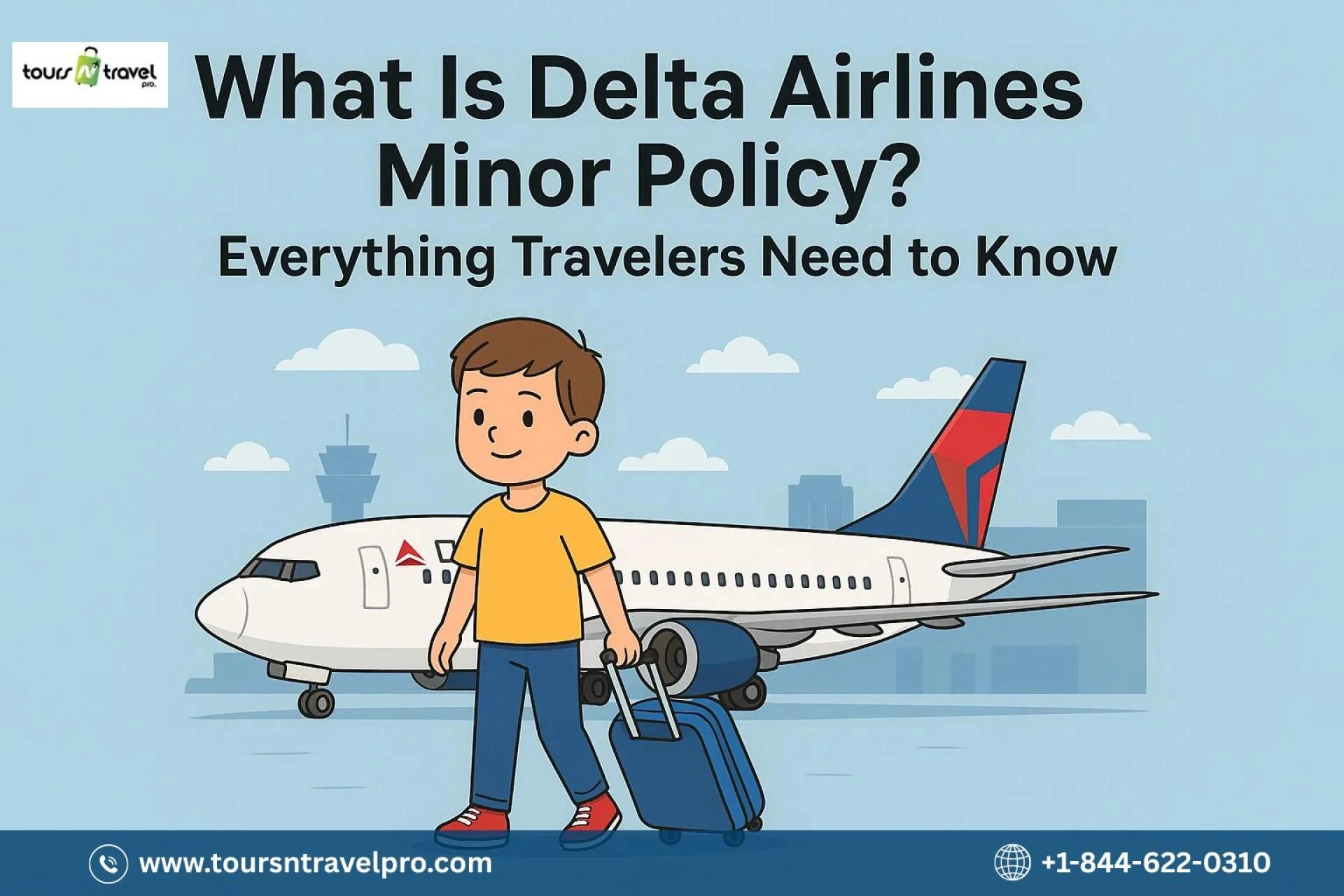 What Is Delta Airlines Minor Policy? Everything Travelers Need to Know