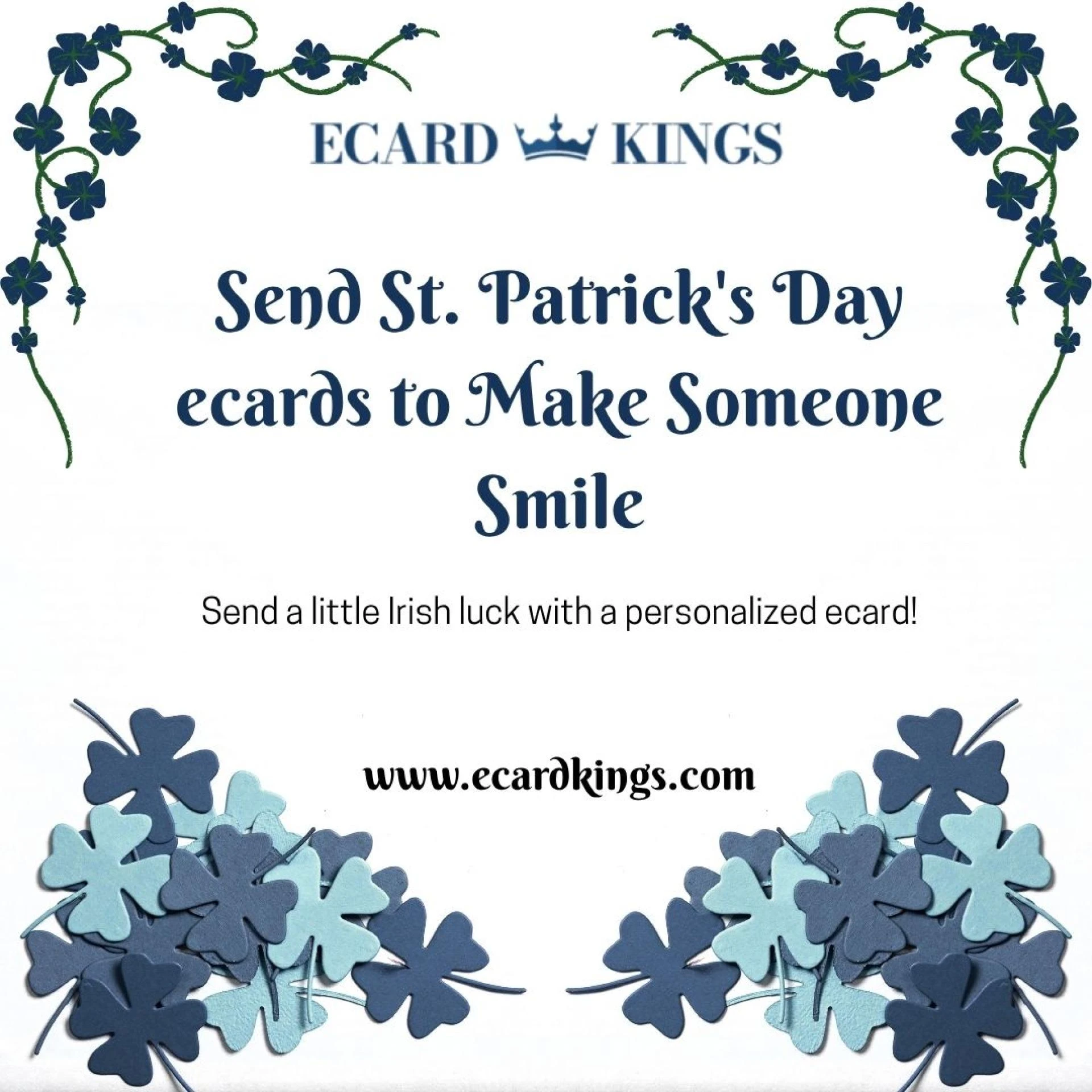 Send St. Patrick's Day ecards to Make Someone Smile