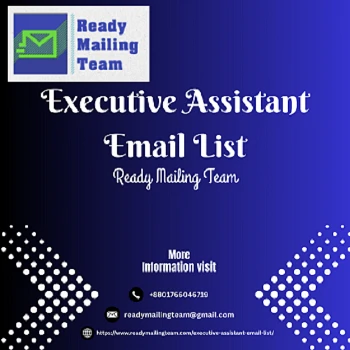 Executive Assistant Email List by Ready Mailing Team – Direct Access to Executive Gatekeepers