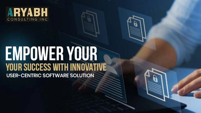 Empower Your Success with Innovative, User-Centric Software Solutions