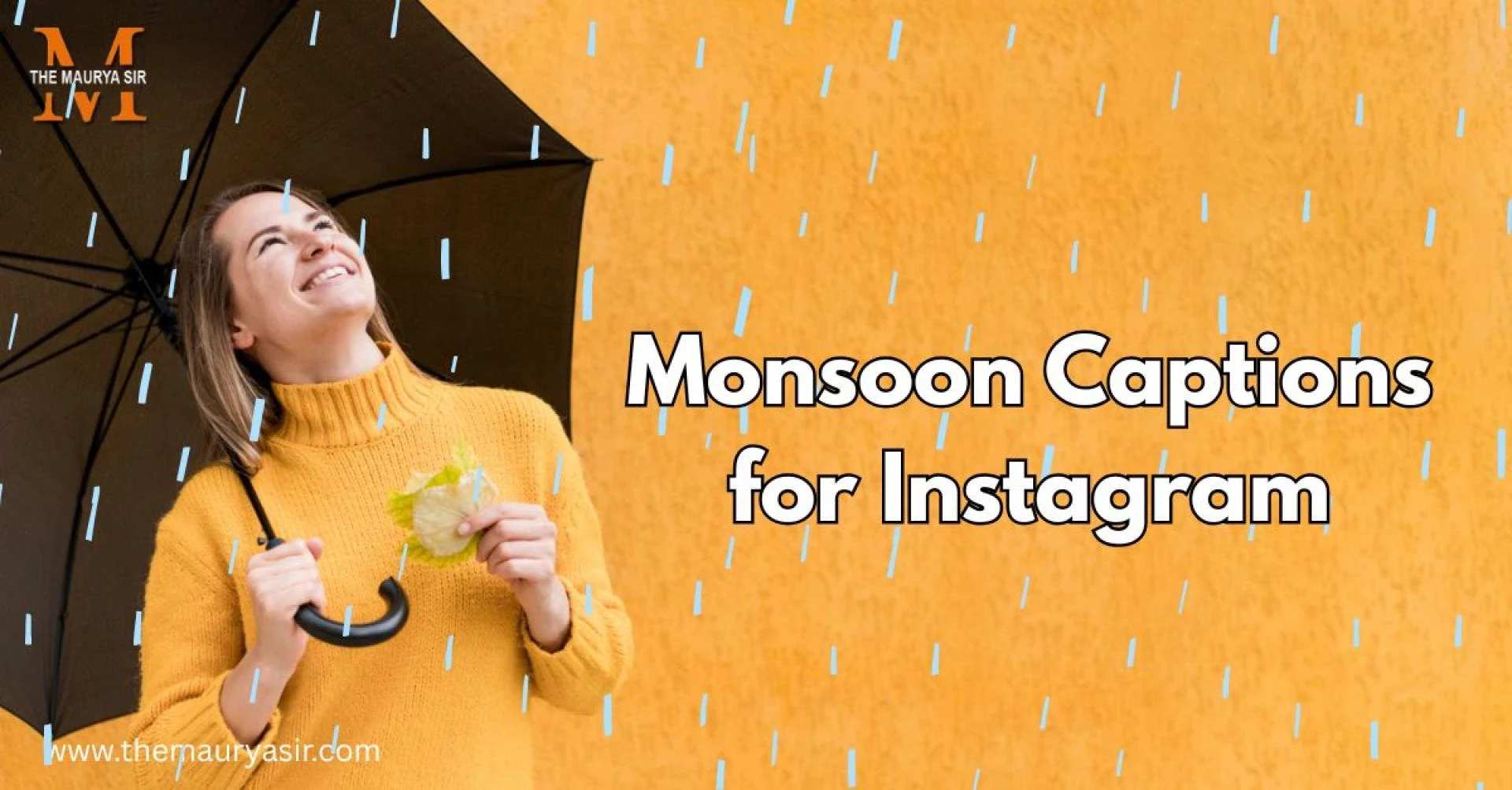 100+ Monsoon Captions for Instagram to Match Your Rainy Day Vibes
