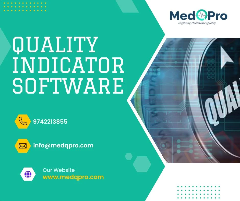 Quality Indicator Software for Hospitals: Features, Benefits & Top Solutions