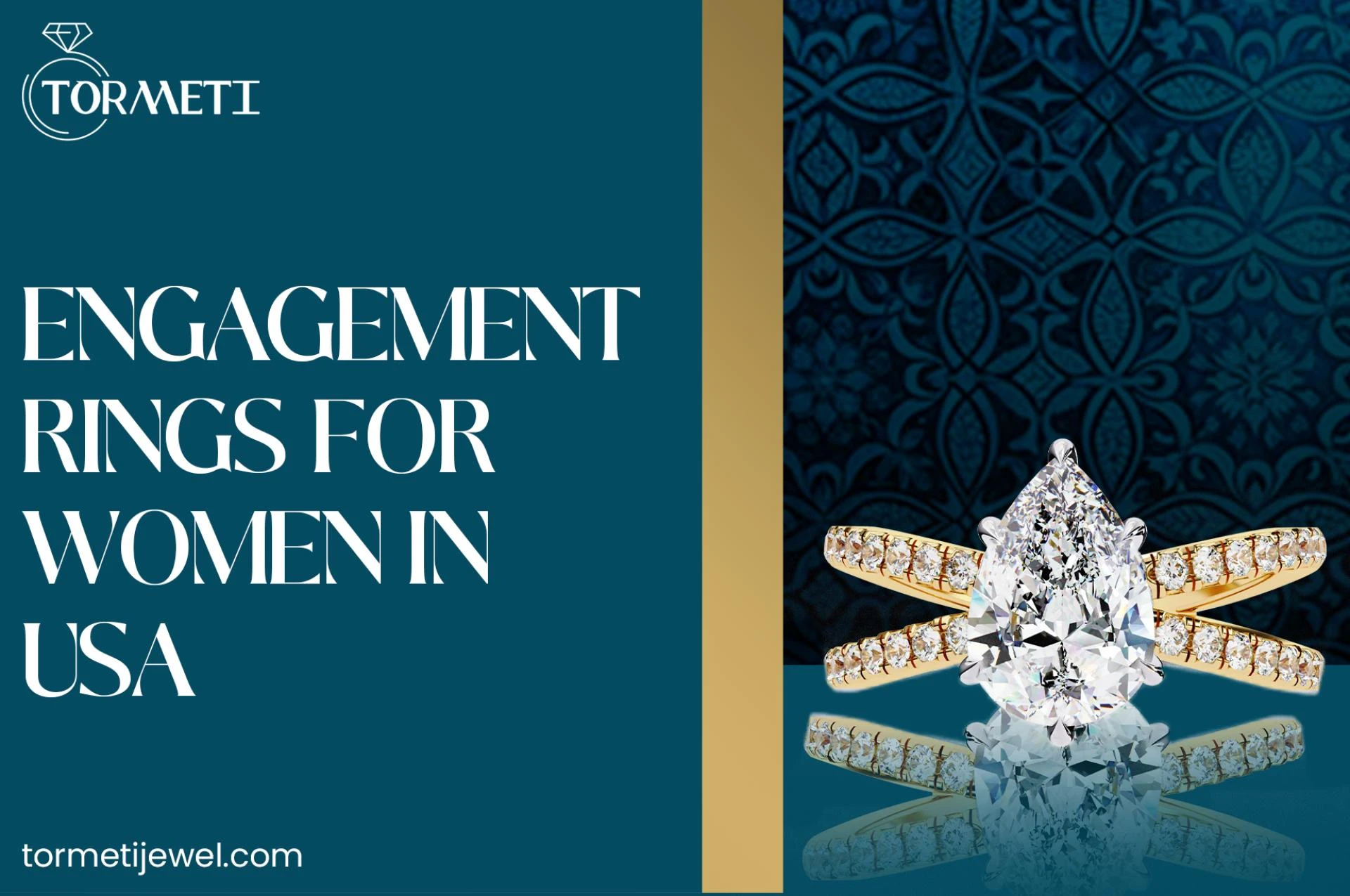 Elegance Meets Emotion: Explore the Finest Engagement Rings for Women in USA with Tormeti Jewelry