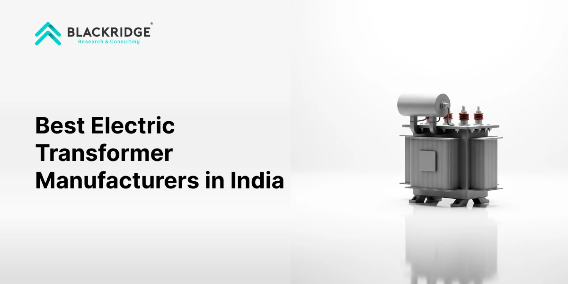 Top 10 Best Electric Transformer Manufacturers in India (2025)