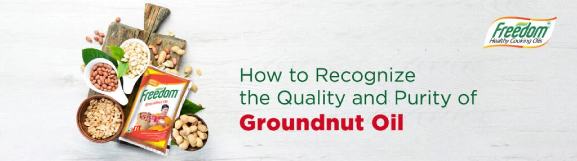 How To Recognize The Quality And Purity Of Groundnut Oil