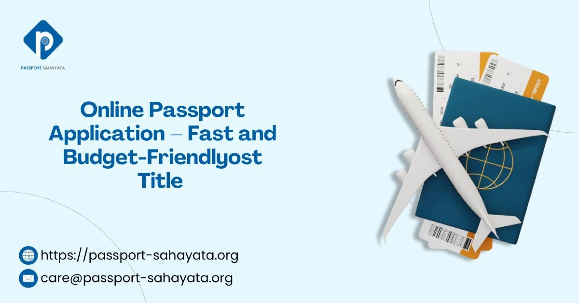 Online Passport Application – Fast and Budget-Friendlyost Title