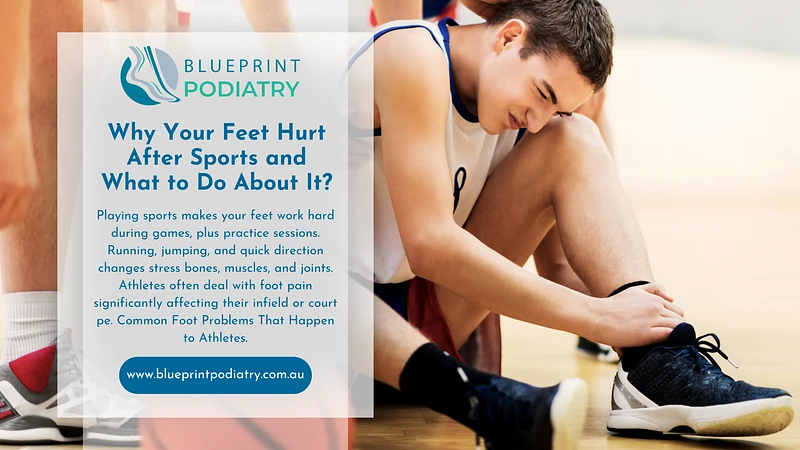 Why Your Feet Hurt After Sports and What to Do About It?