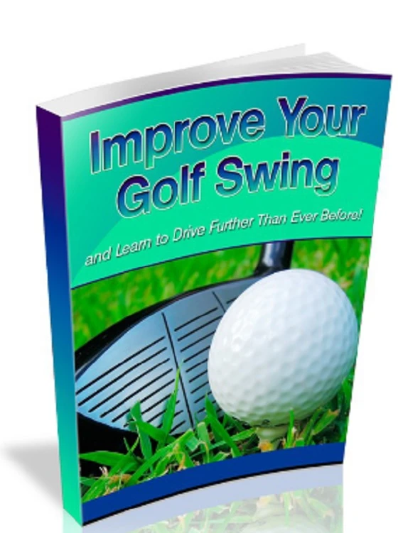 Essential Steps to Improve Golf Swing with a Practical E-book