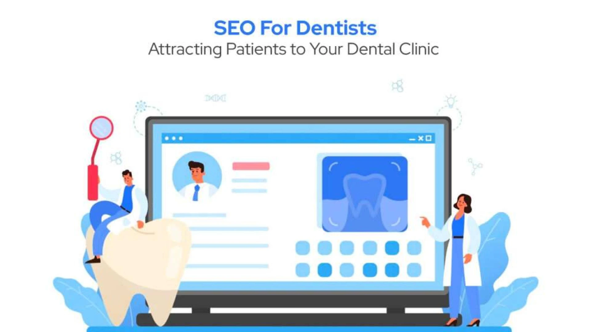 Importance of Digital Marketing for Dentists !