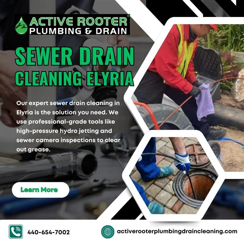 Efficient Sewer Drain Cleaning Elyria Services for Homes and Businesses