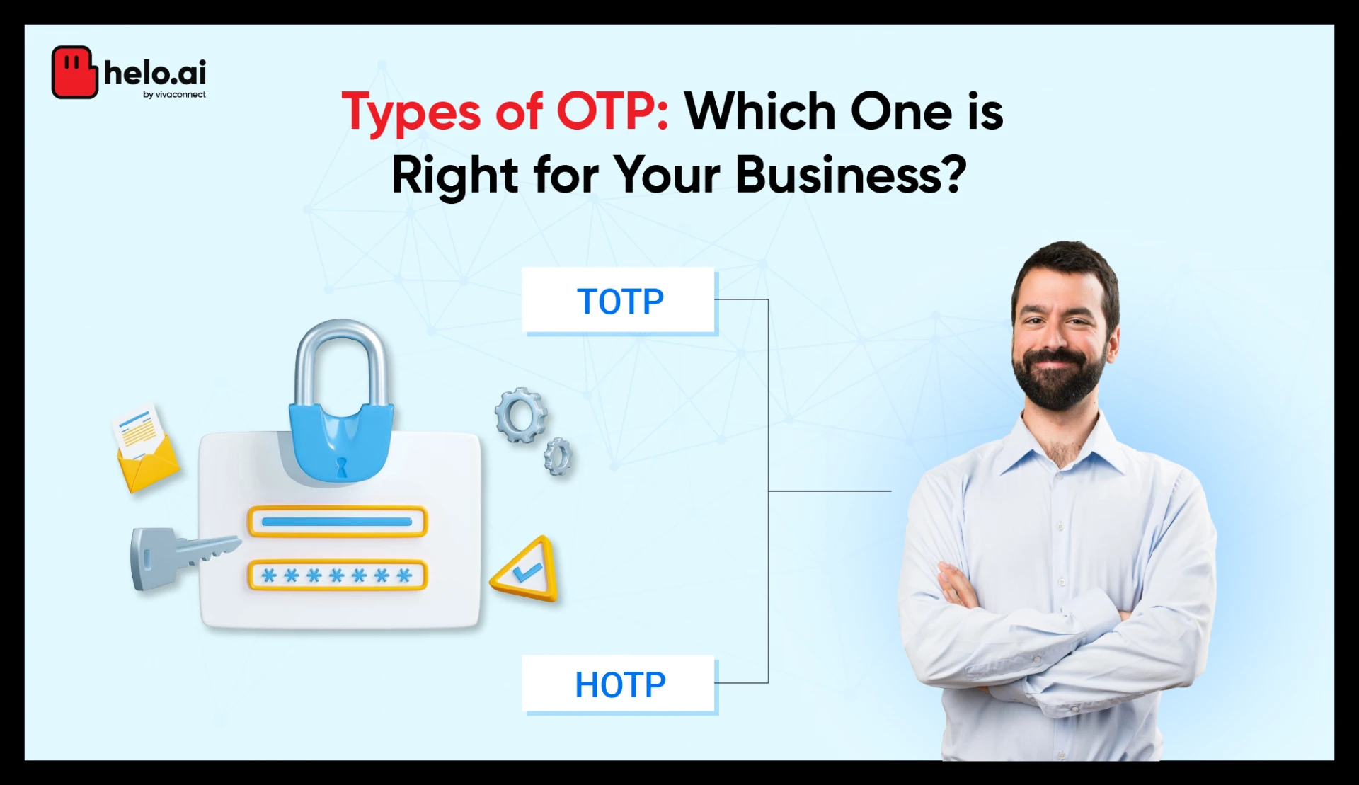 Types of OTP: Which One is Right for Your Business?