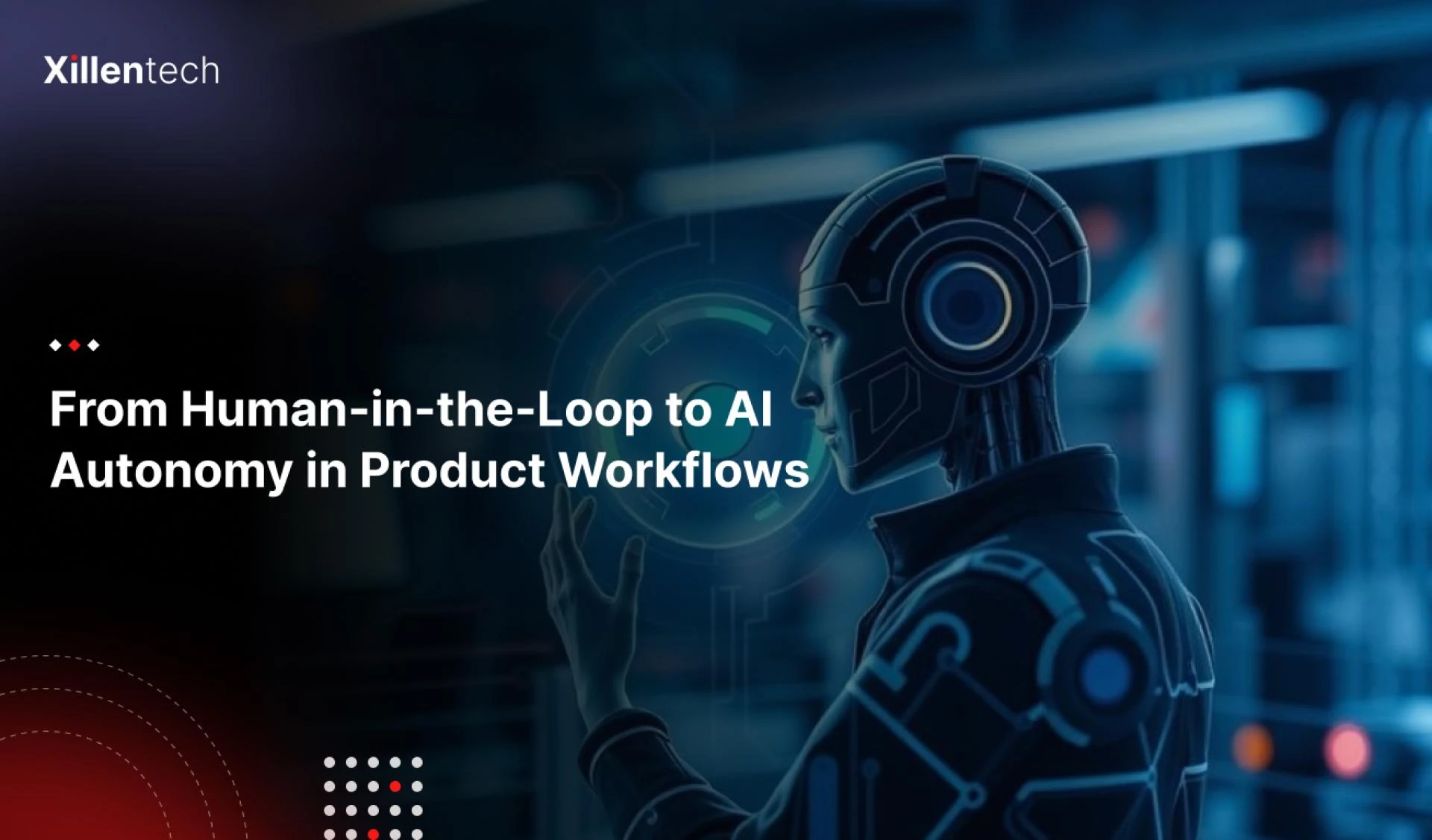 AI Autonomy in Product Workflows