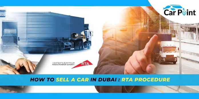 How to Sell a Car in Dubai: RTA Procedure