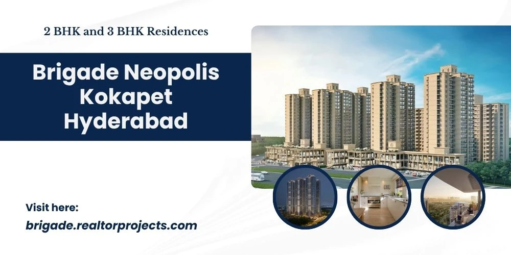 Brigade Neopolis Kokapet In Hyderabad | Luxury 2 And 3 BHK Apartments