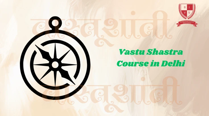 Capital Vastu: Master the Science in Delhi