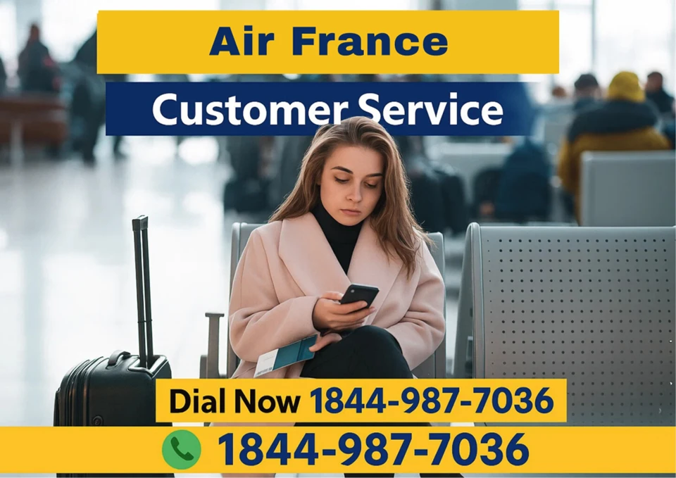 How to Reach Air France Customer Support via Phone, Email, or Chat: Your Step-by-Step Guide