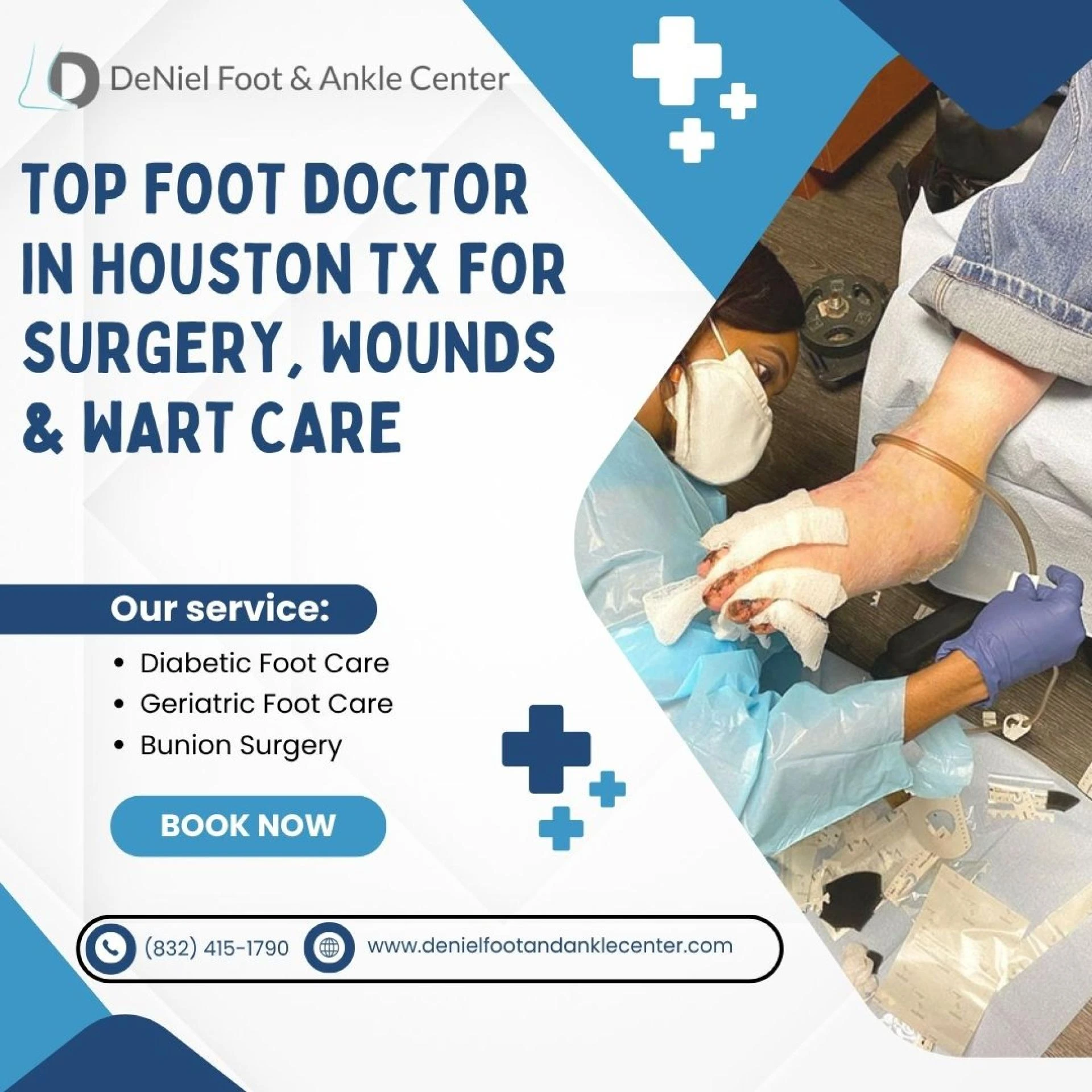 Top Foot Doctor in Houston TX for Surgery, Wounds & Wart Care