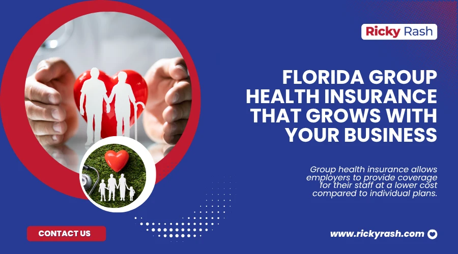 Florida Group Health Insurance That Grows with Your Business