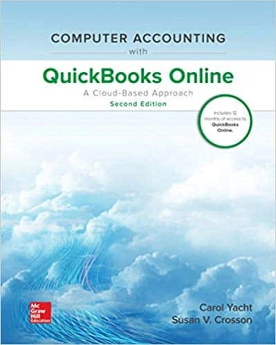 Computer Accounting with QuickBooks Online: A Cloud Based Approach (2nd edition)