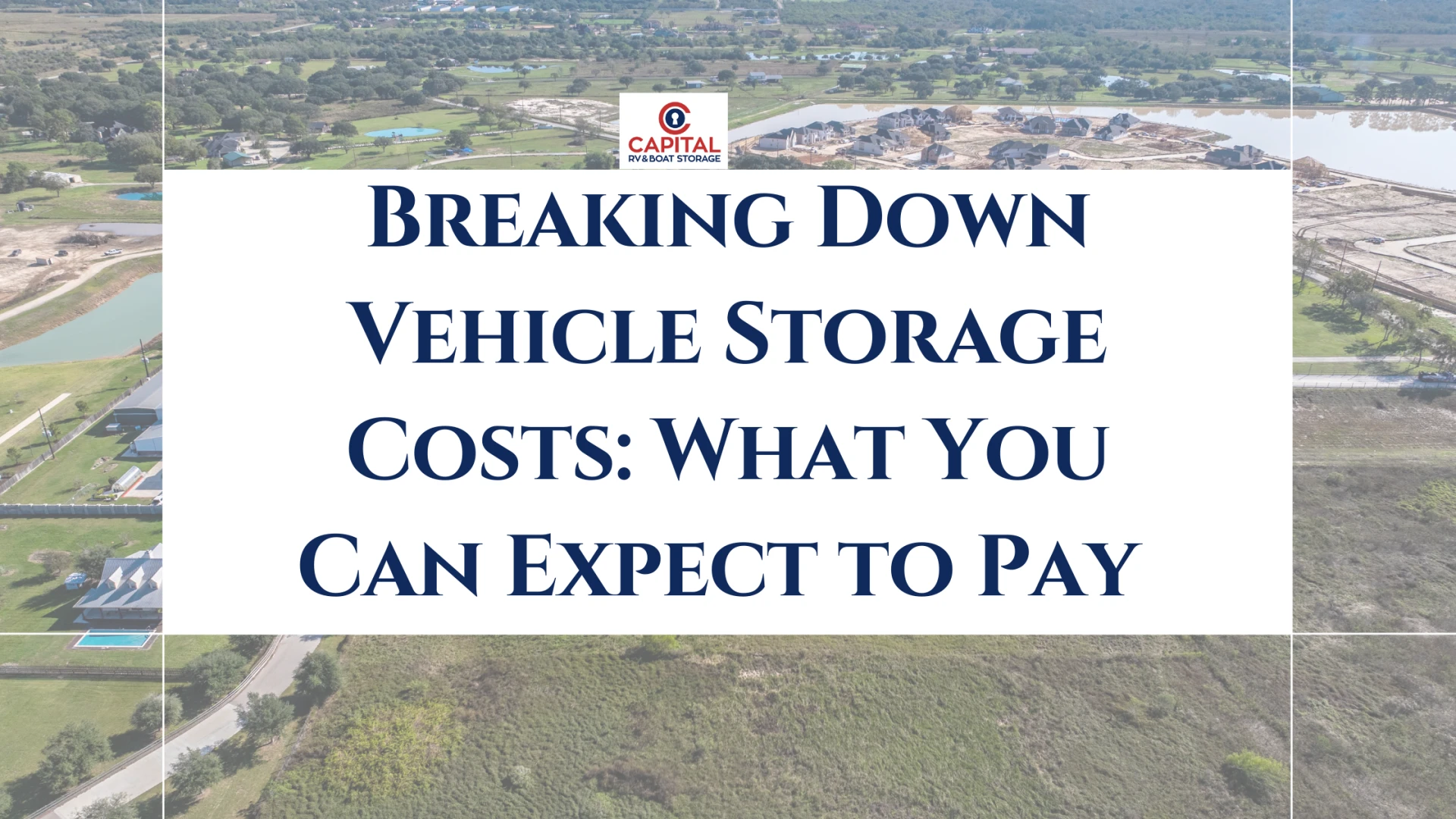Breaking Down Vehicle Storage Costs: What You Can Expect to Pay