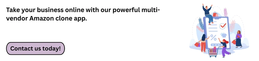 Amazon Clone App: The Ultimate Solution for Multi-Vendor Marketplaces