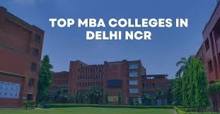 Top MBA Colleges in Delhi NCR 