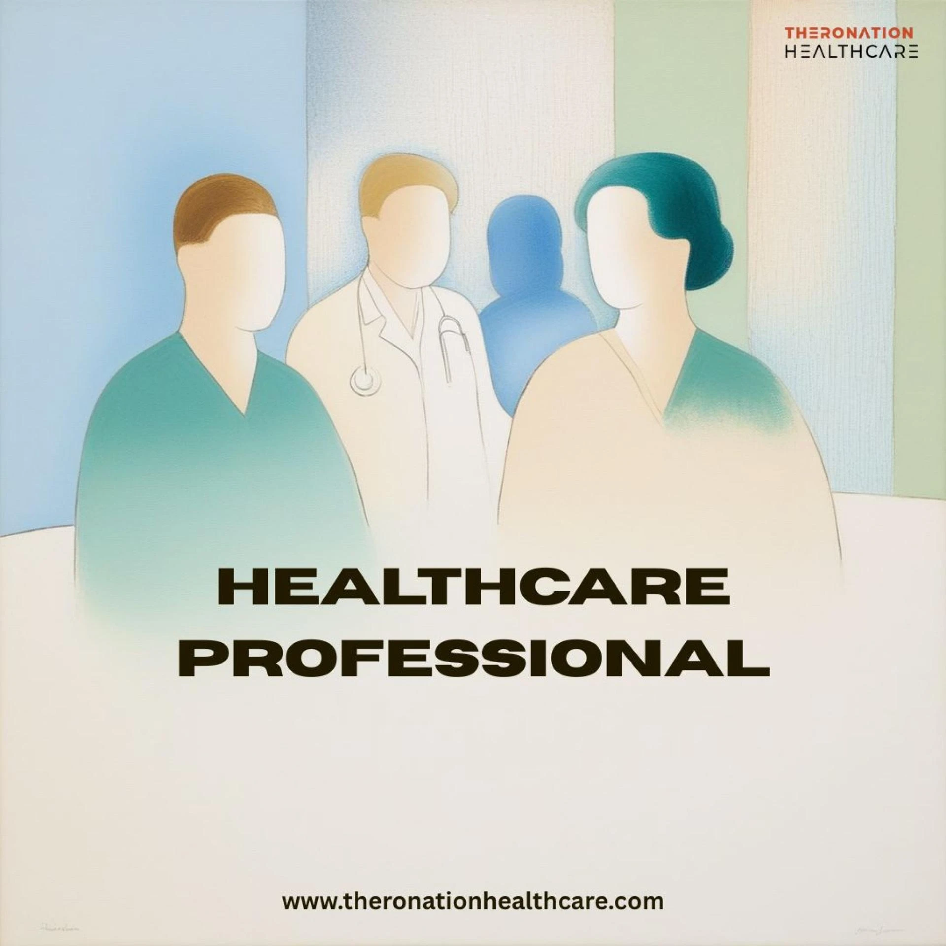 How Theronation Healthcare Supports Every Healthcare Professional’s Journey