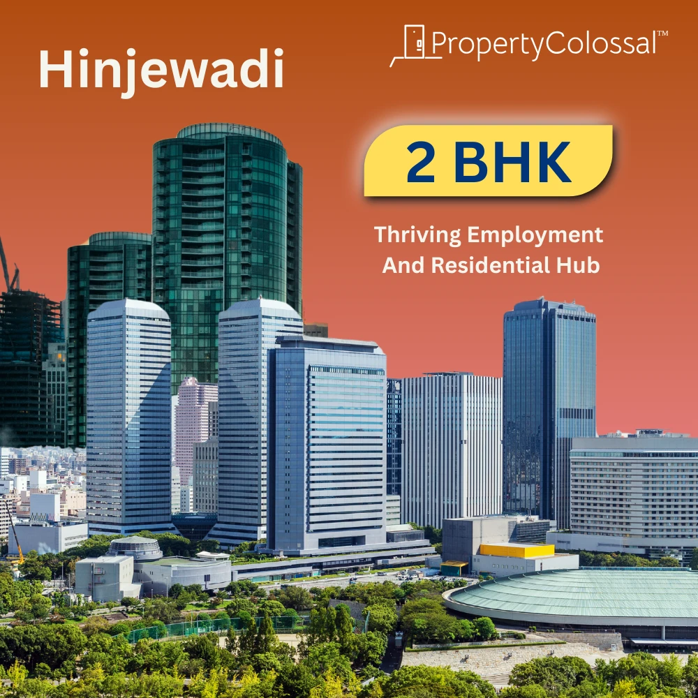 2 BHK Flats in Hinjewadi, Pune – Connectivity, Growth & Modern Living