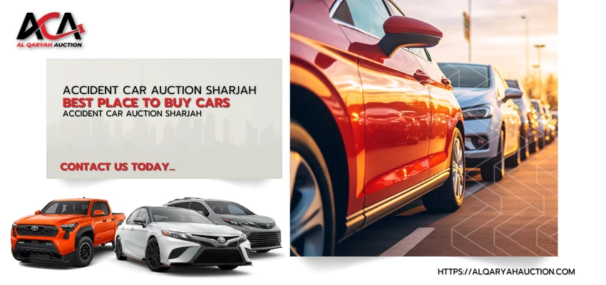 Accident Car Auction Sharjah – Best Place to Buy Cars at Al Qaryah Auction