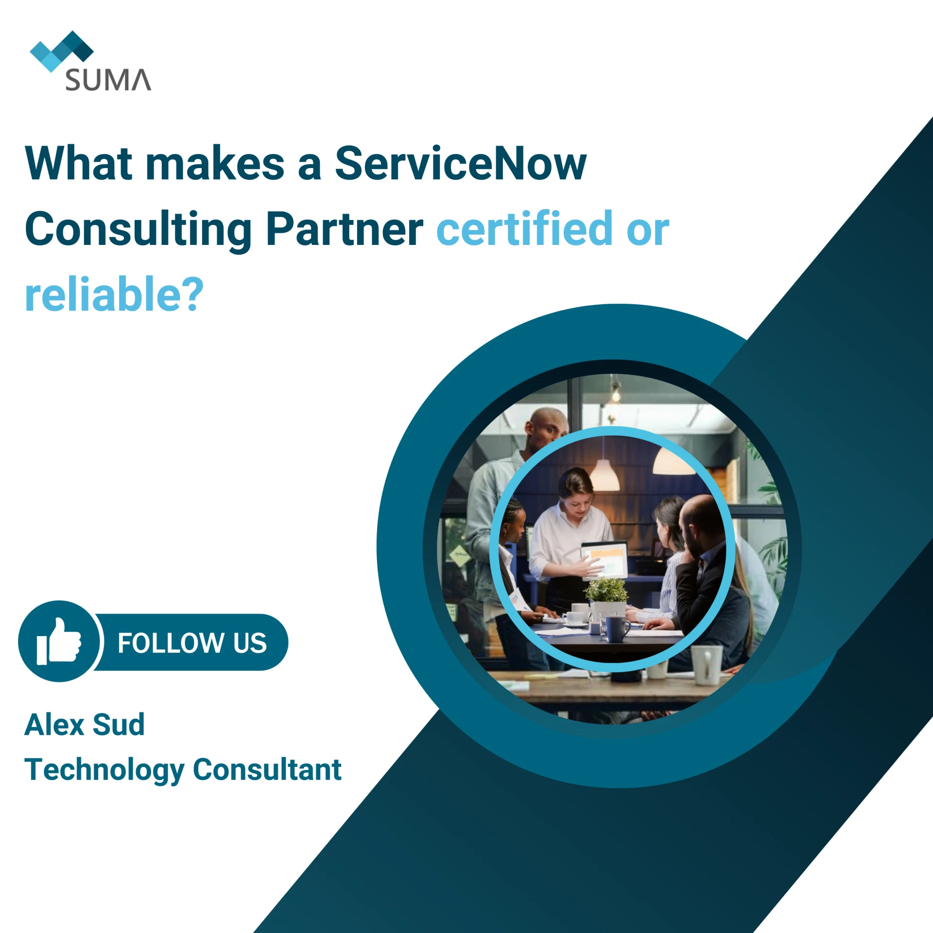 What makes a ServiceNow Consulting Partner certified or reliable?