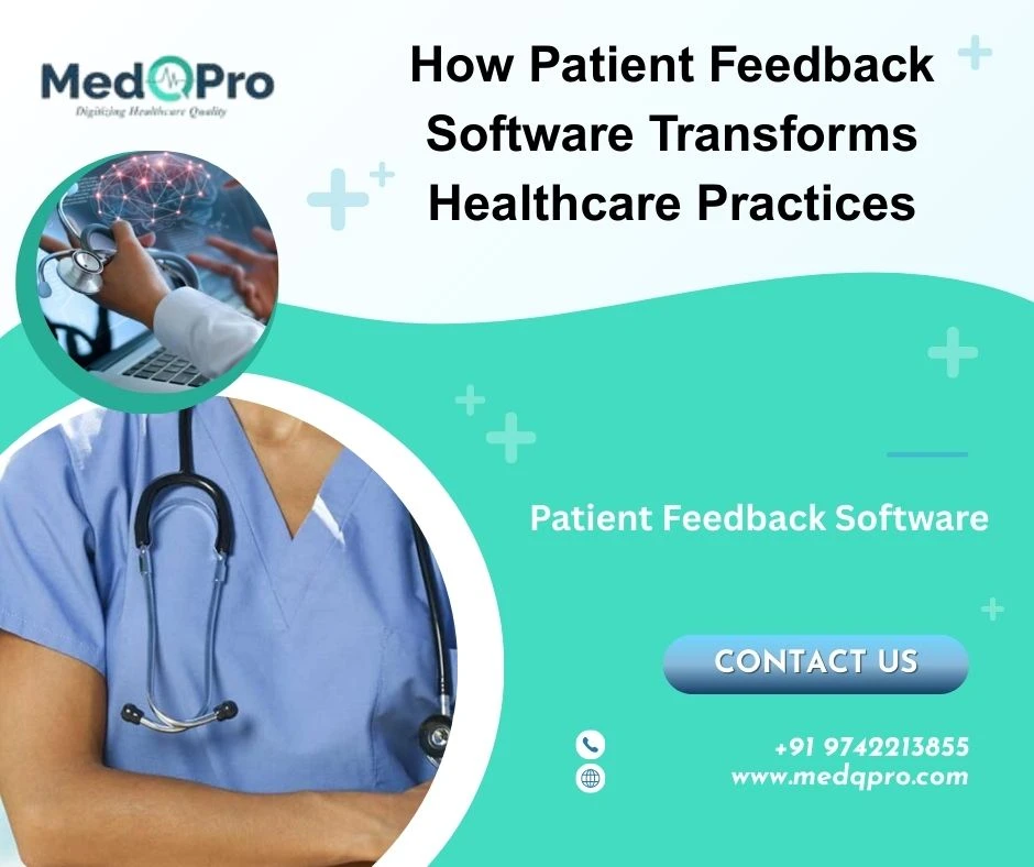 How Patient Feedback Software Transforms Healthcare Practices
