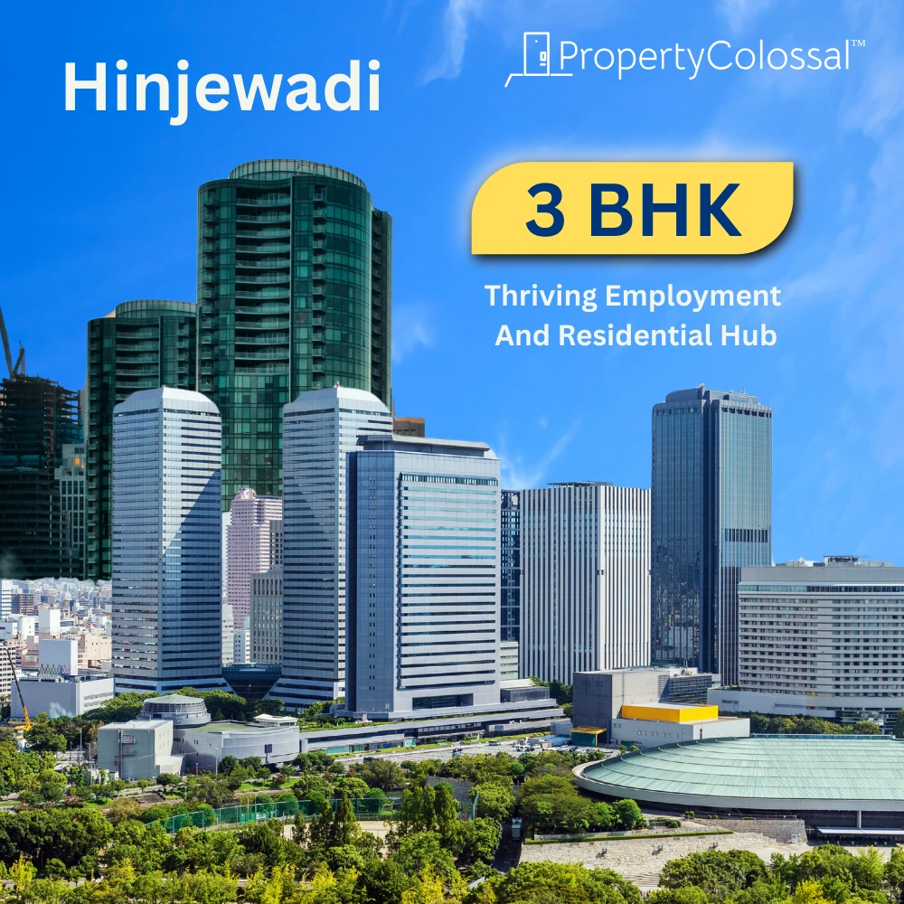 3 BHK Flats in Hinjewadi, Pune – A Perfect Locale for Modern Living