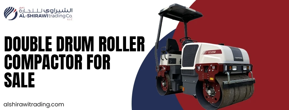 Double Drum Roller Compactor for Sale | Premium Compactor Machine & Construction Machinery in UAE