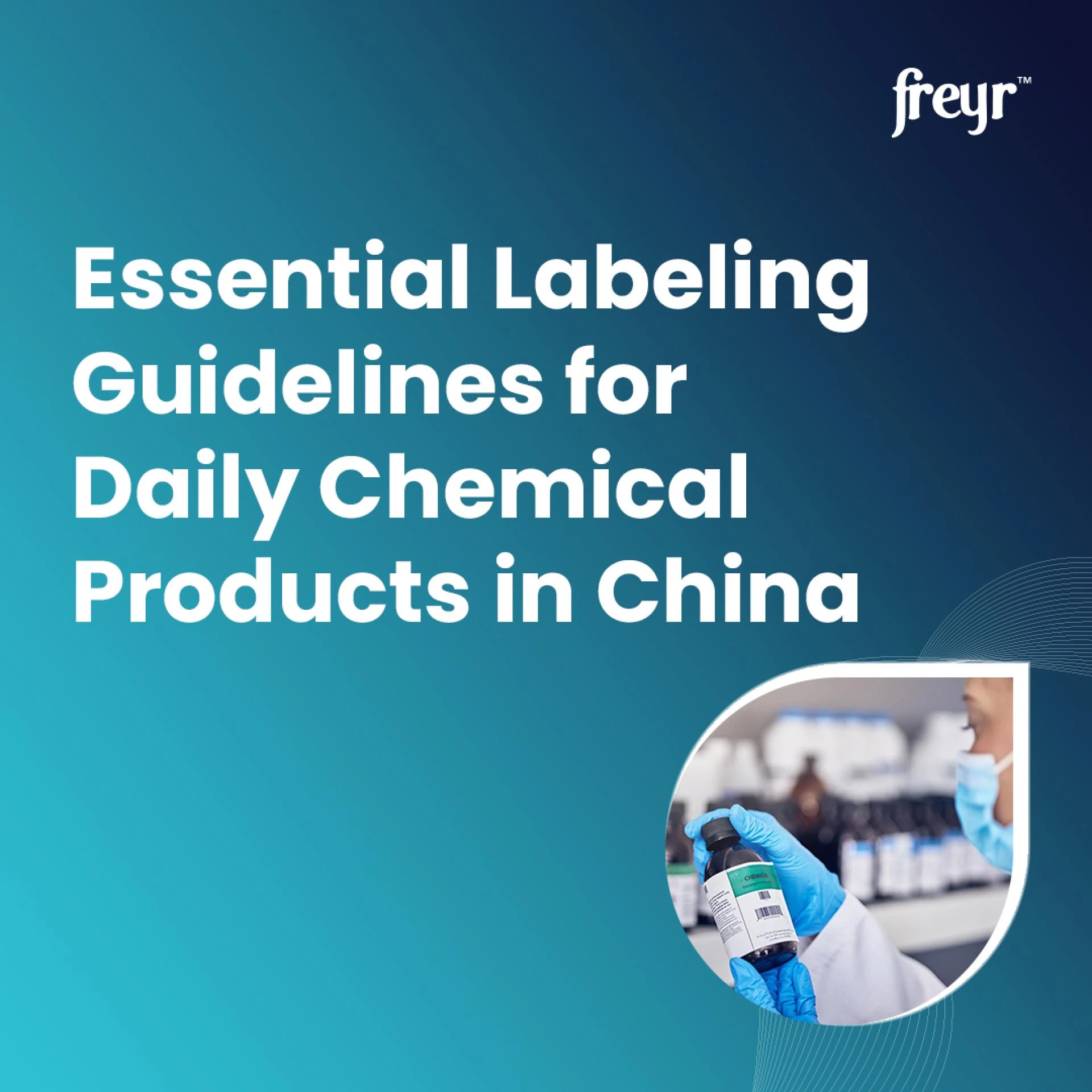 Labeling Requirements for Daily Chemicals in China