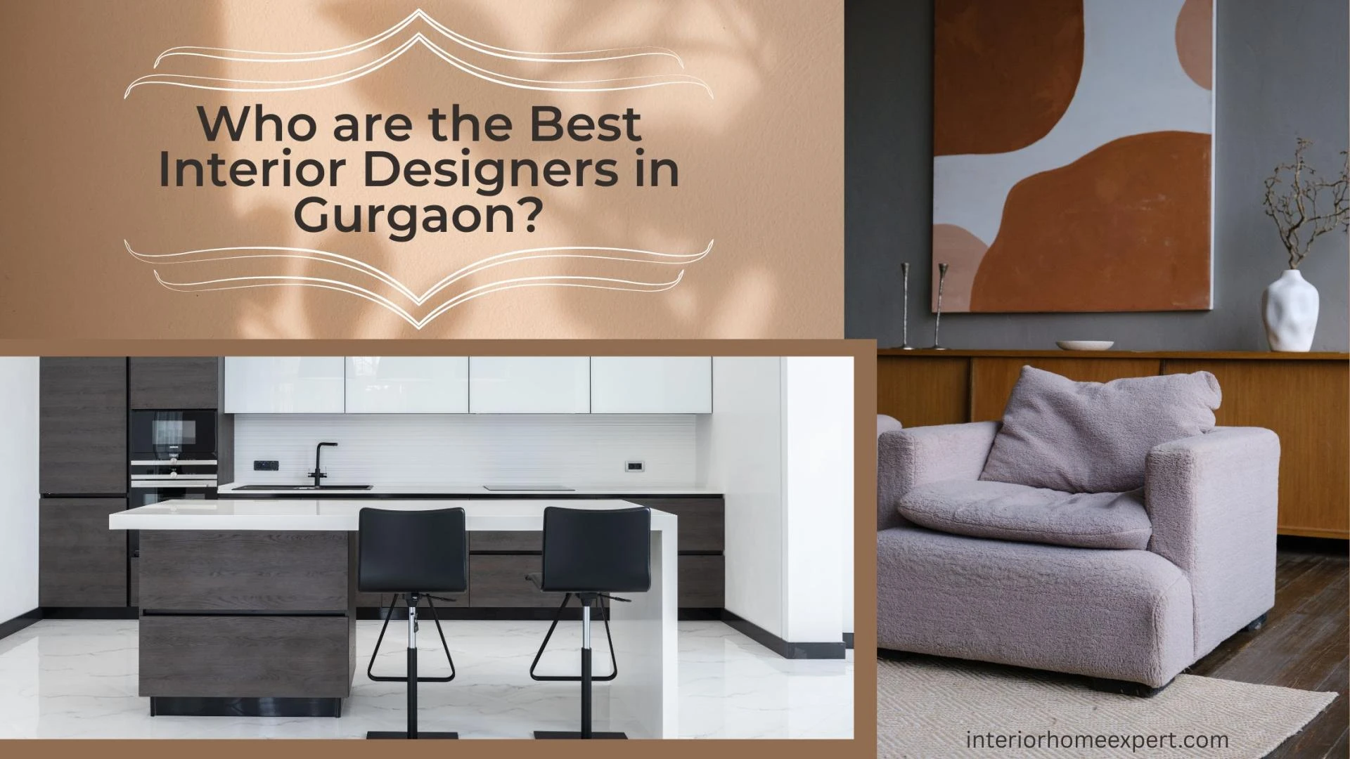 Who are the Best Interior Designers in Gurgaon?