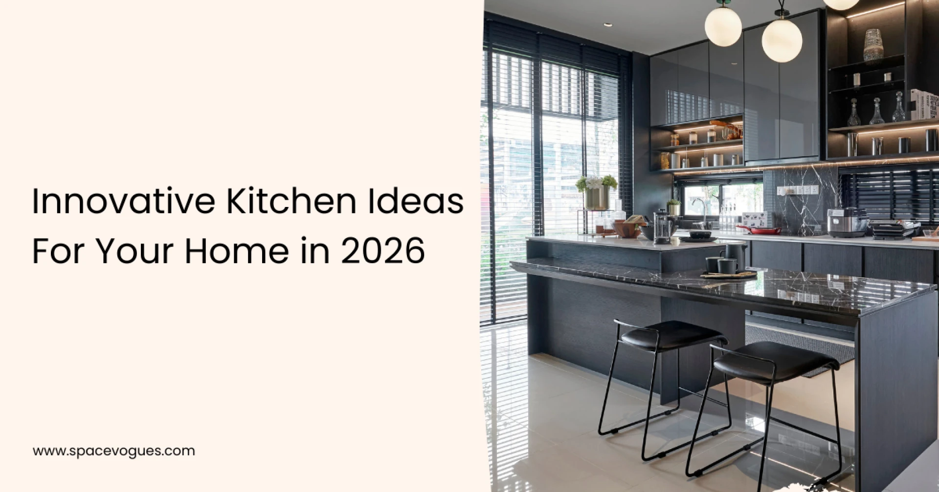 Innovative Kitchen Ideas For Your Home in 2026