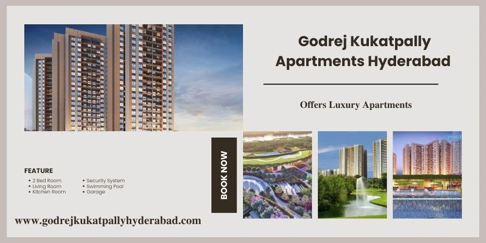 Godrej Kukatpally Hyderabad | Brand-New Apartment Complex