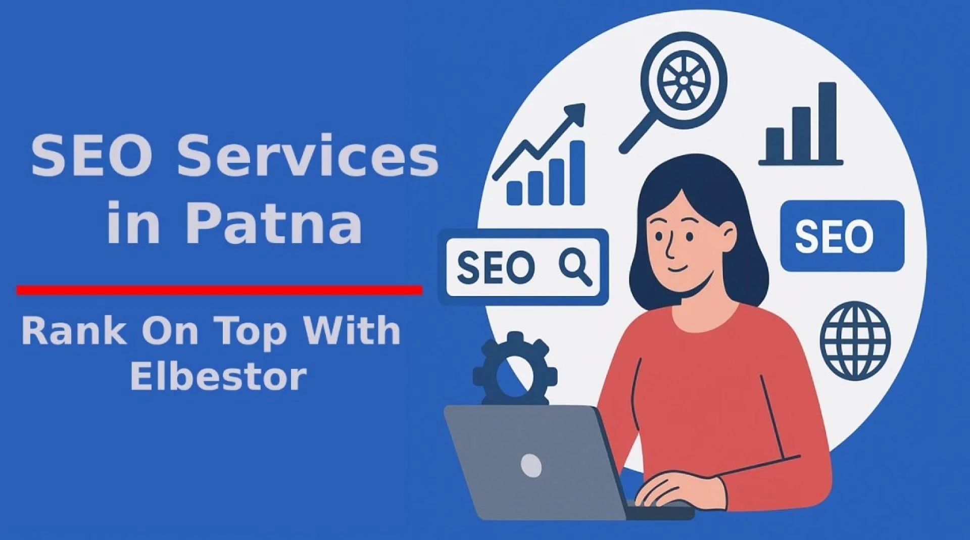 SEO Services in Patna – How Professional Strategies Help You Rank Higher