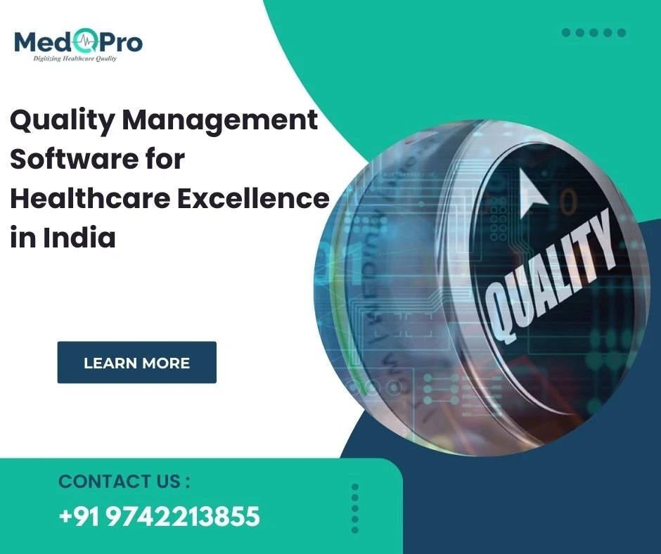 Quality Management Software for Healthcare Excellence in India