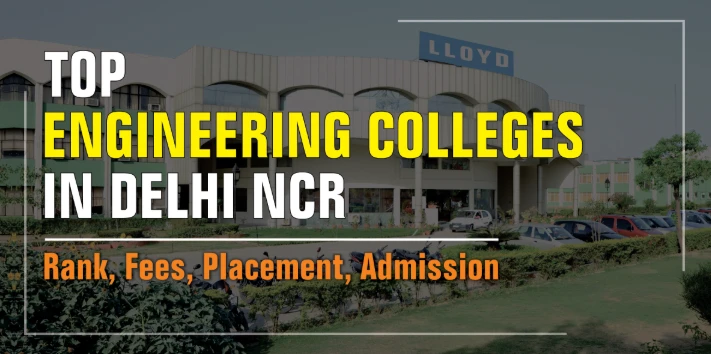 Top BTech & Engineering Colleges in Delhi NCR – Click4 College