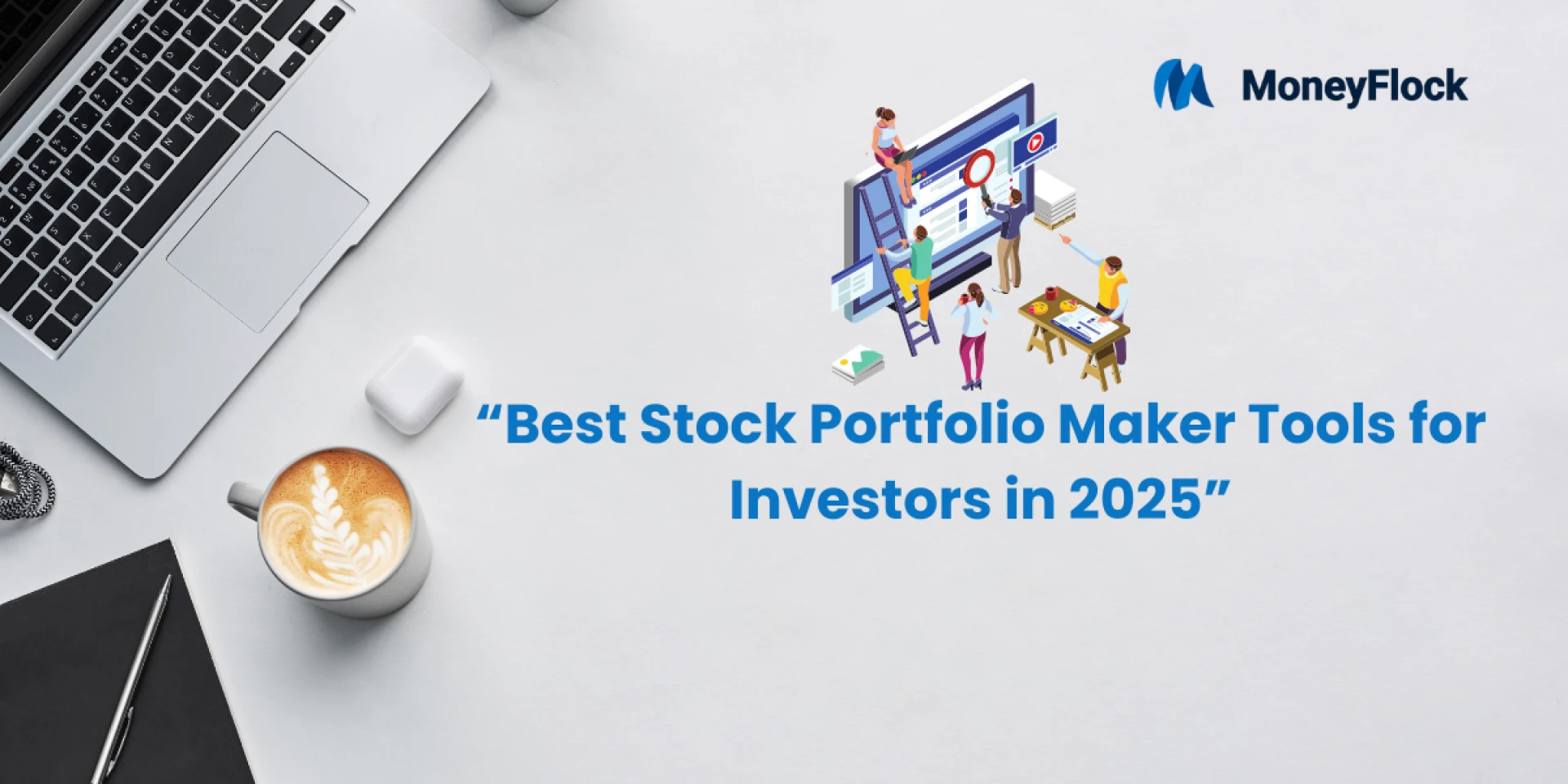 The Best Portfolio Tracking & Budgeting Tools to Grow and Manage Your Wealth in 2025