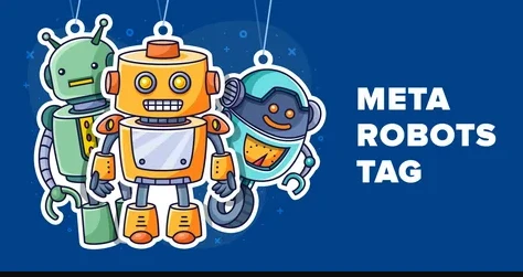 Robots Meta Tag & Noindex: When & How to Use Them