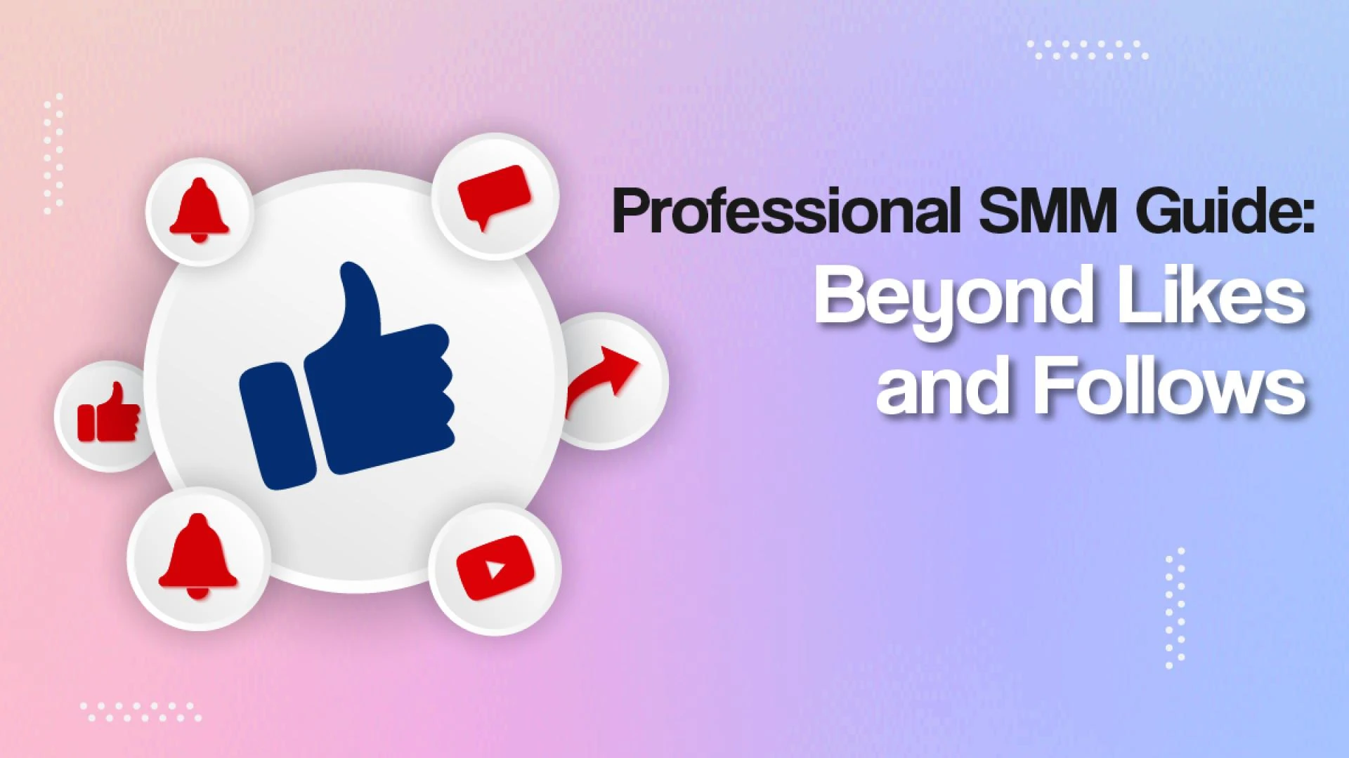 Social Media Marketing: A Complete Guide for Businesses