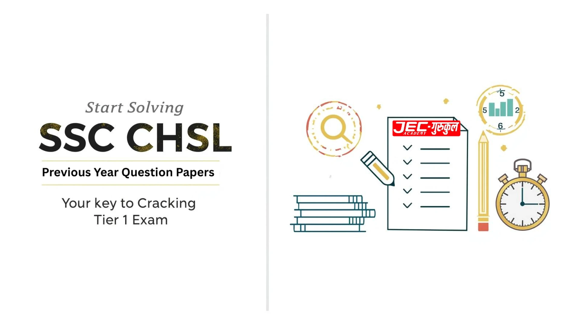 SSC CHSL Previous Year Question Papers: Crack Tier 1 Exam 