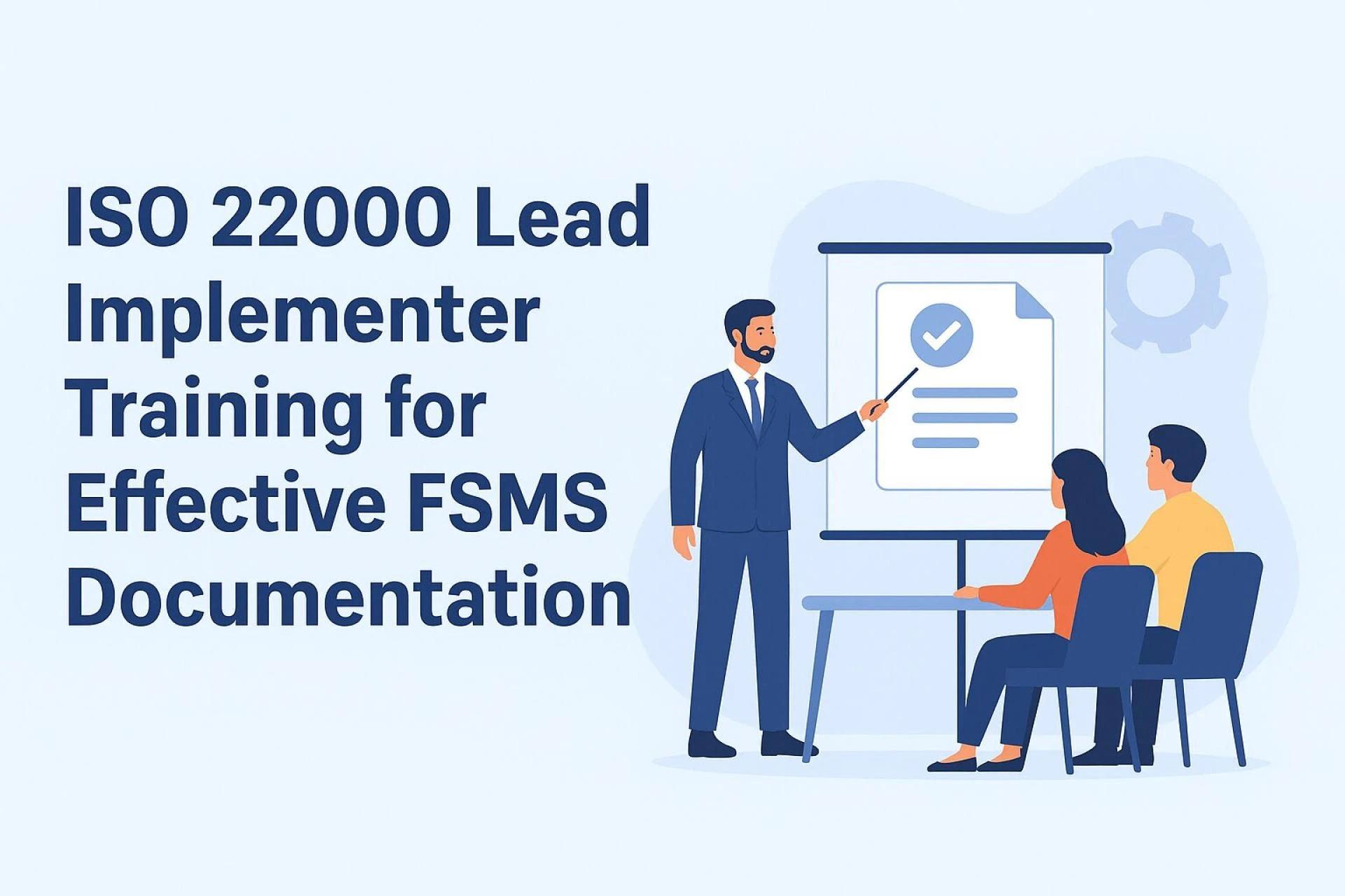 ISO 22000 Lead Implementer Training for Effective FSMS Documentation