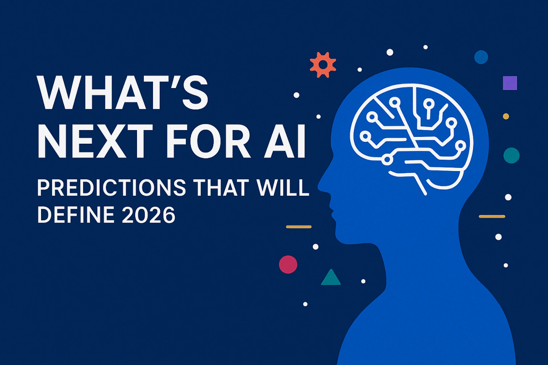 Vision 2026: What’s Next for AI” — Insights from Nate Patel