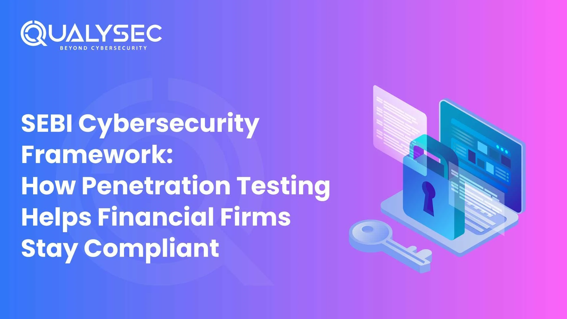 Step-by-Step Guide to Implement SEBI's Cybersecurity Framework in Your Organization